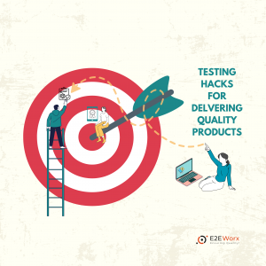 SQA Testing Hacks for Delivering Quality Products