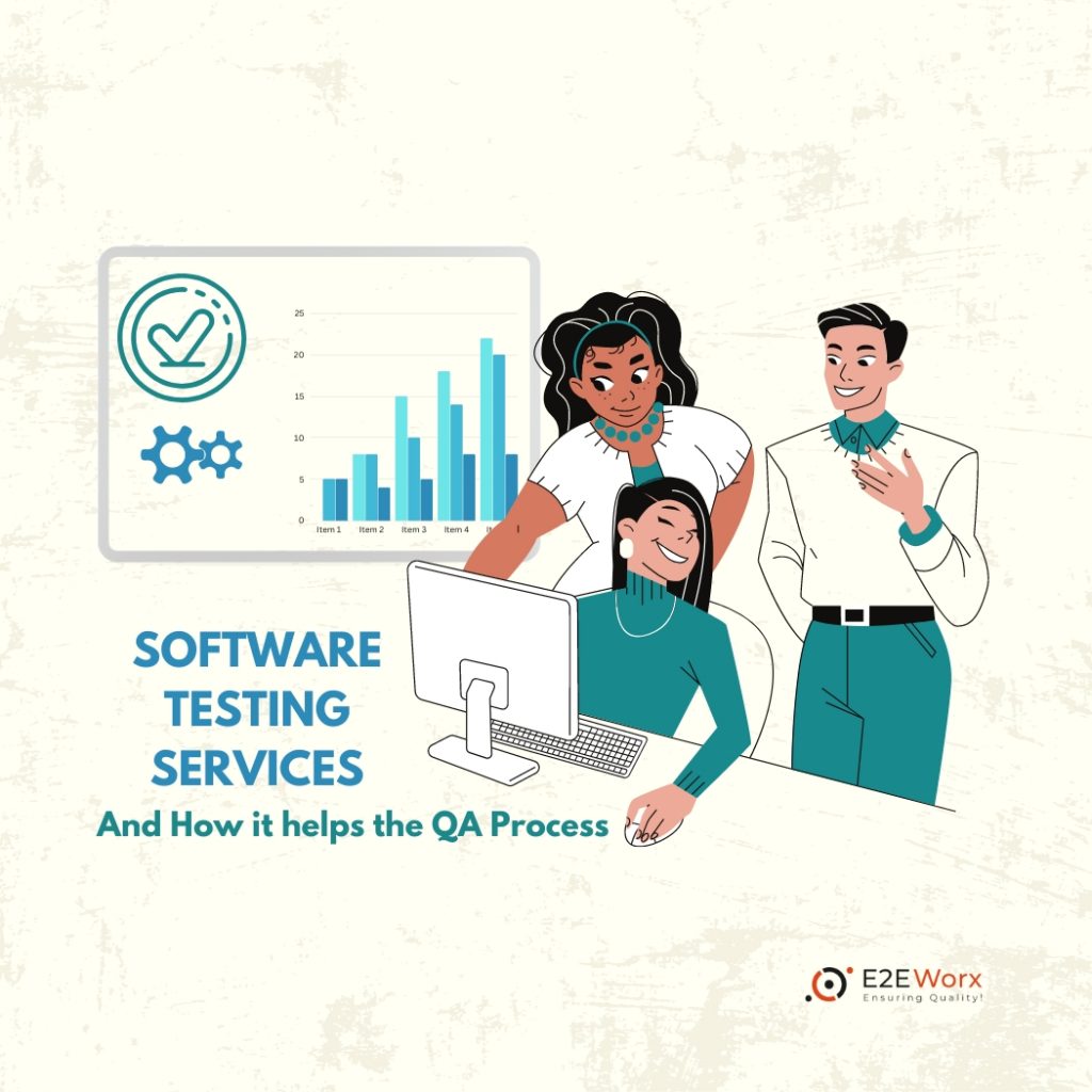 Software Testing Services and How it Helps the QA Process